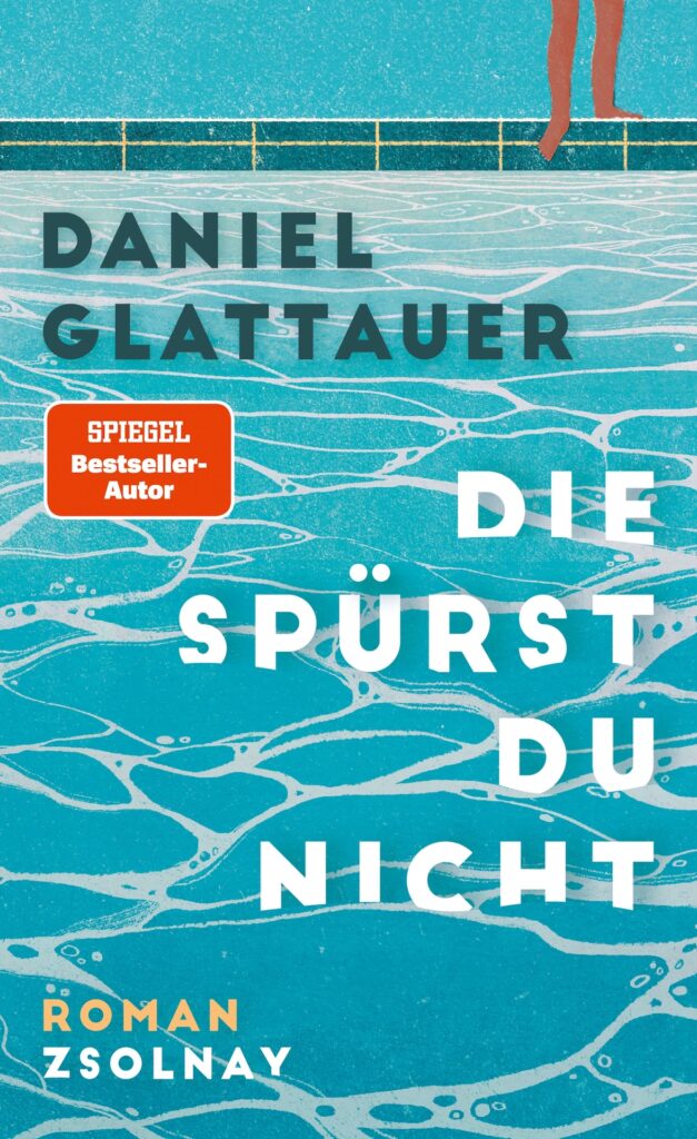 Cover Die spürst du nicht  von Daniel Glattauer