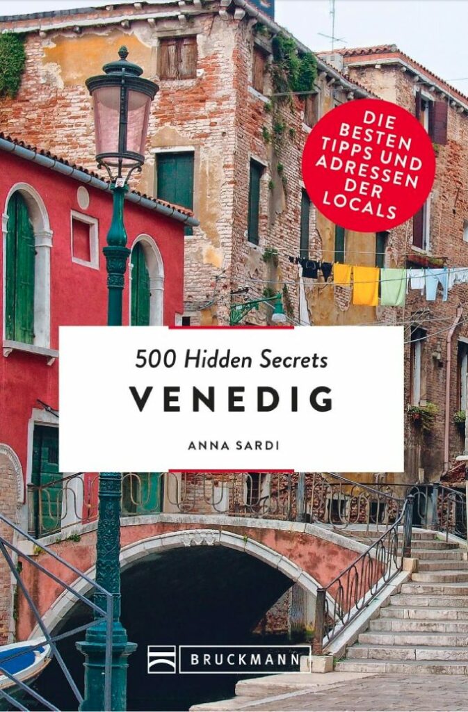 Anna Sardi - 500 Hidden Secretes Venedig