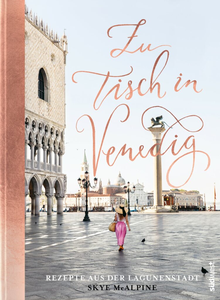 Skye McAlpine - Zu Tisch in Venedig